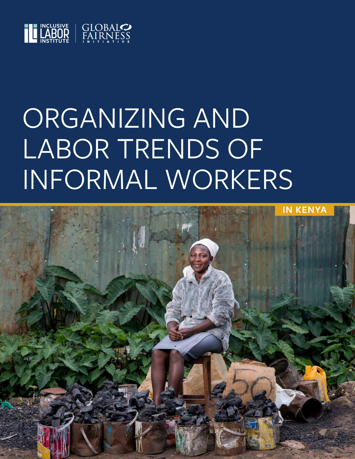 ILI Study: Organizing and Labor Trends of Informal Workers in Kenya