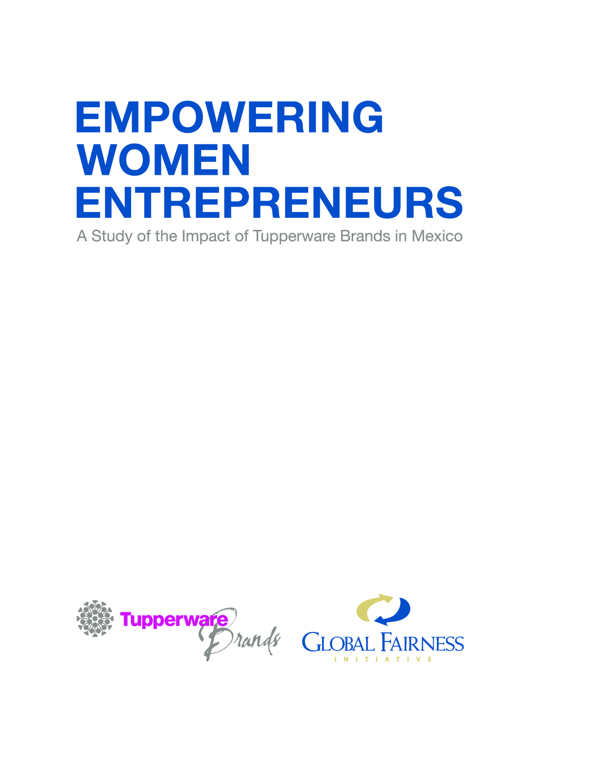 GFI Study: Empowering Women Entrepreneurs: A Study of the Impact of Tupperware Brands in Mexico