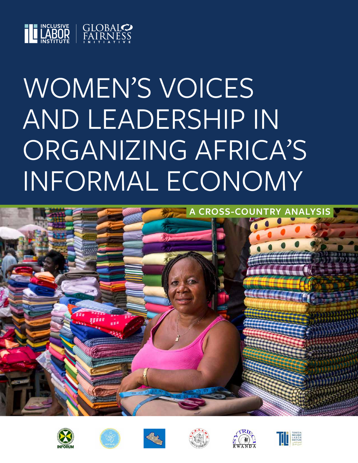 ILI Study: Women’s Voices and Leadership in Organizing Africa’s Informal Economy