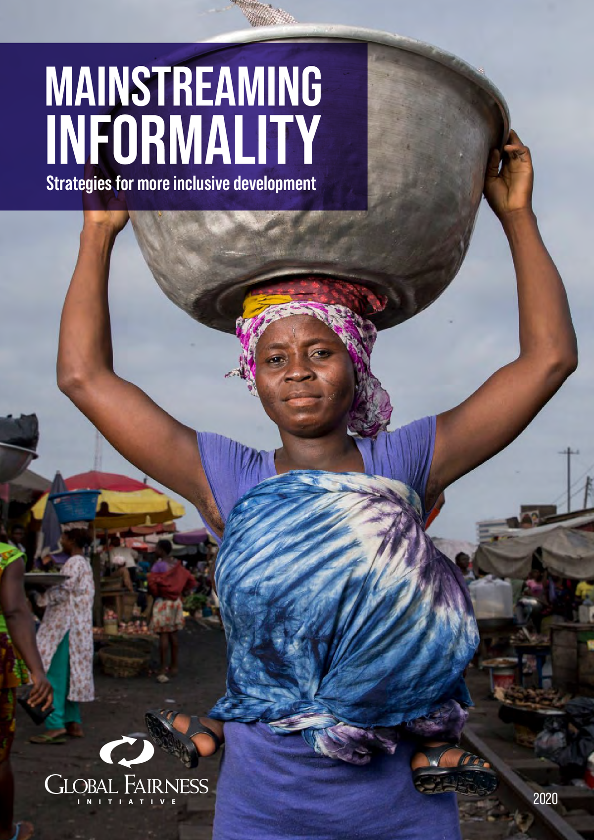 GFI Study: Mainstreaming Informality