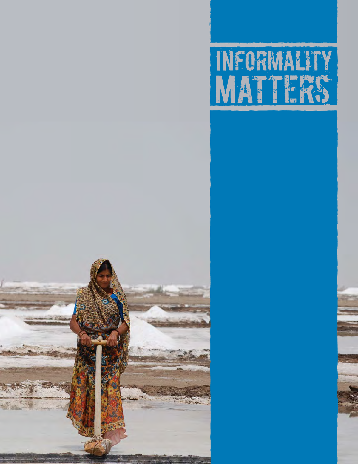 GFI Issue Brief: Informality Matters