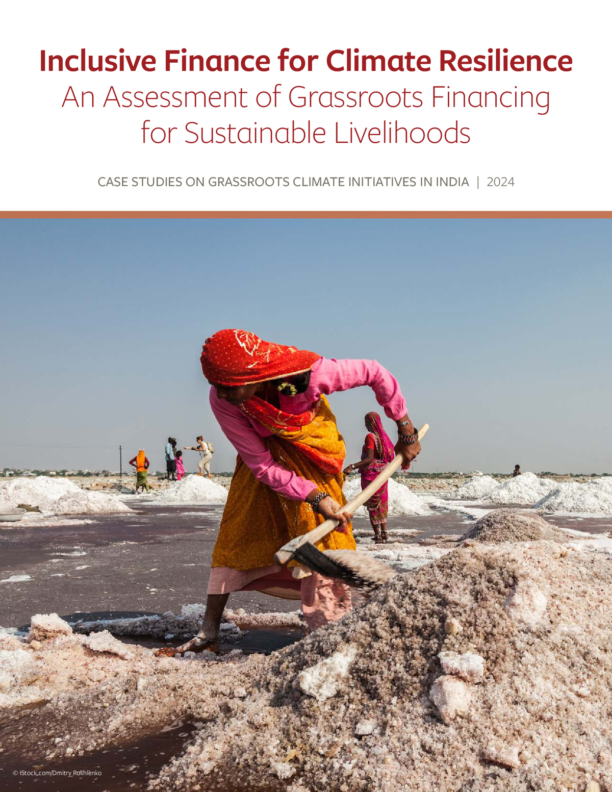 ILI Study: Inclusive Finance for Climate Resilience: An Assessment of Grassroots Financing for Sustainable Livelihoods